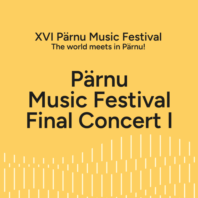 Pärnu Music Festival Final Concert I