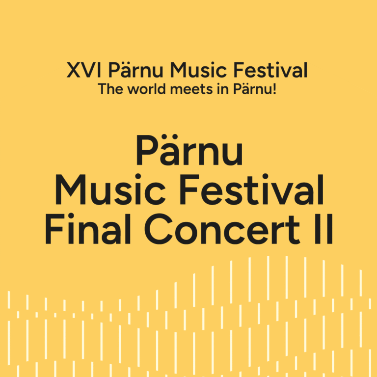 Pärnu Music Festival Final Concert II